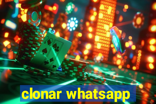 clonar whatsapp